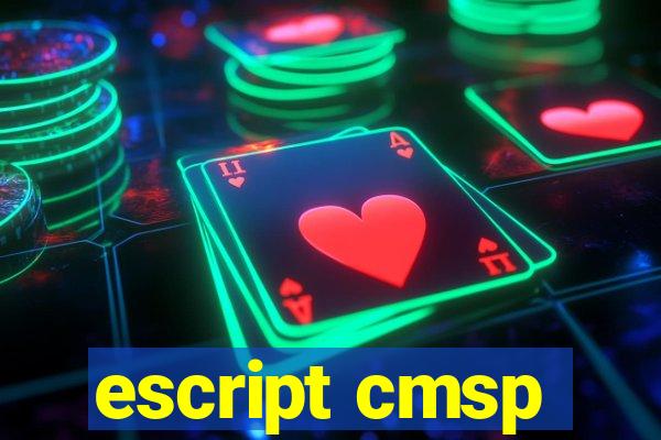 escript cmsp